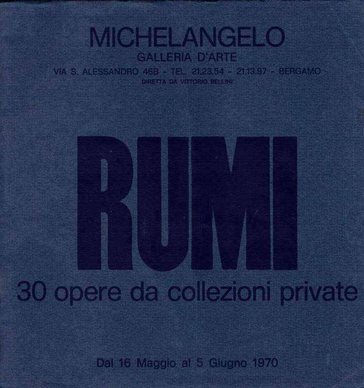 Rumi - 30 opere da collezioni private