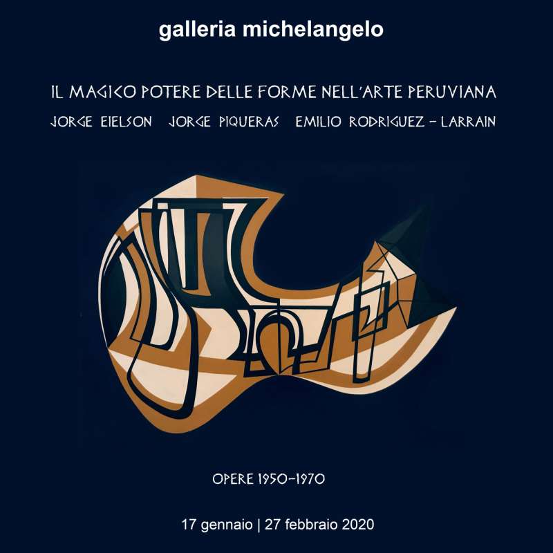 Il magico potere delle forme nell'arte peruviana -  Opere 1950-70
