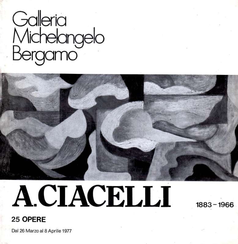 Arturo Ciacelli, 1883-1966