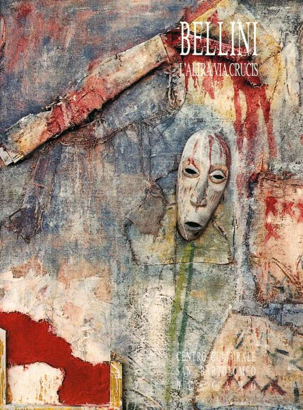 Vittorio Bellini - L’altra Via Crucis 1989-1990