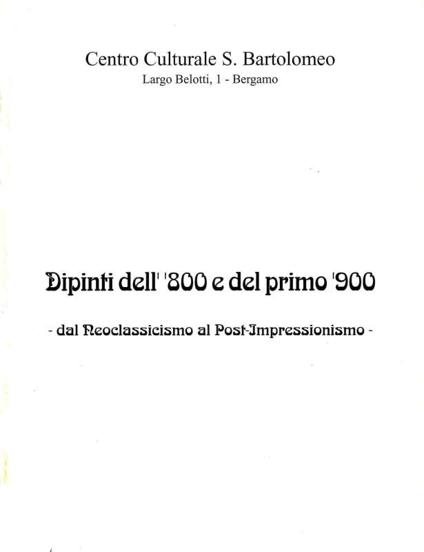 Dipinti dell'800 e del primo '900 - dal Neoclassicismo al Post-Impressionismo