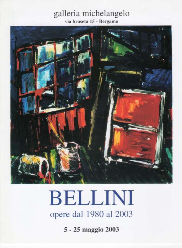 Bellini - Opere dal 1980 al 2003