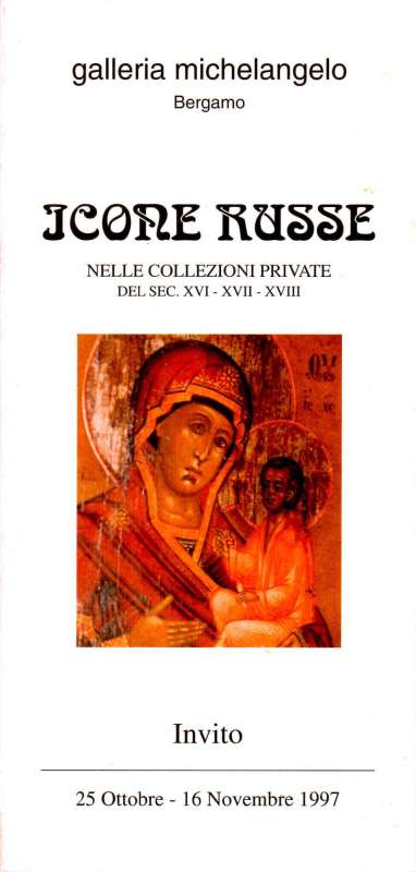 Icone russe nelle collezioni private del secolo XVI- XVII-XVIII